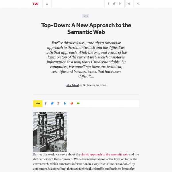 Top-Down: A New Approach to the Semantic Web