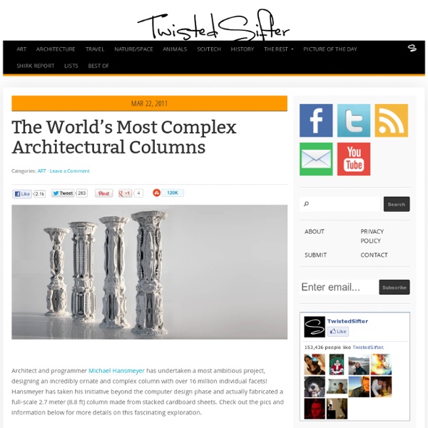 The World's Most Complex Architectural Columns