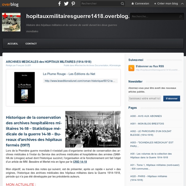 ARCHIVES MEDICALES des HOPITAUX MILITAIRES (1914-1918) - hopitauxmilitairesguerre1418.overblog.com