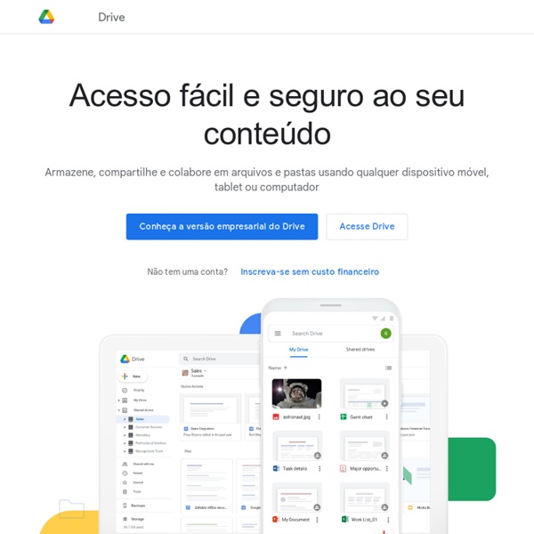 Google Drive: armazenamento na nuvem e backup de arquivos de fotos, documentos e muito mais