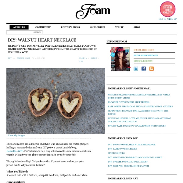 Articles: DIY: Walnut Heart Necklace — By Johnie Gall — Foam Magazine Articles