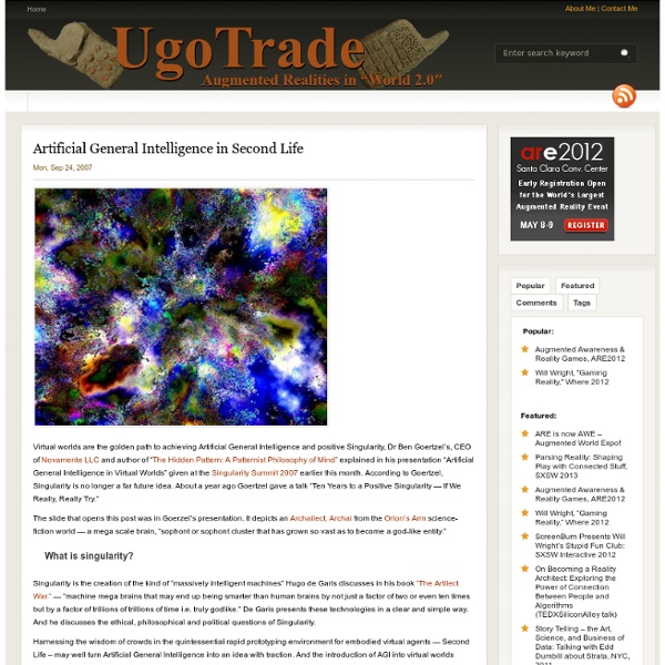Artificial General Intelligence in Second Life