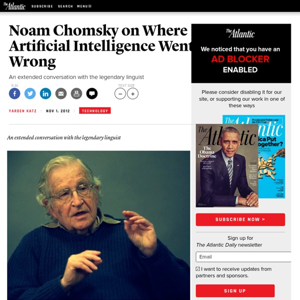 Noam Chomsky on Where Artificial Intelligence Went Wrong - Yarden Katz