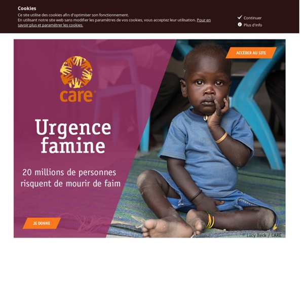 Carefrance.org, le site de CARE France, Association de Solidarité Internationale