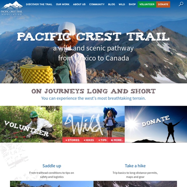 Protecting, Preserving, Promoting the Pacific Crest Trail