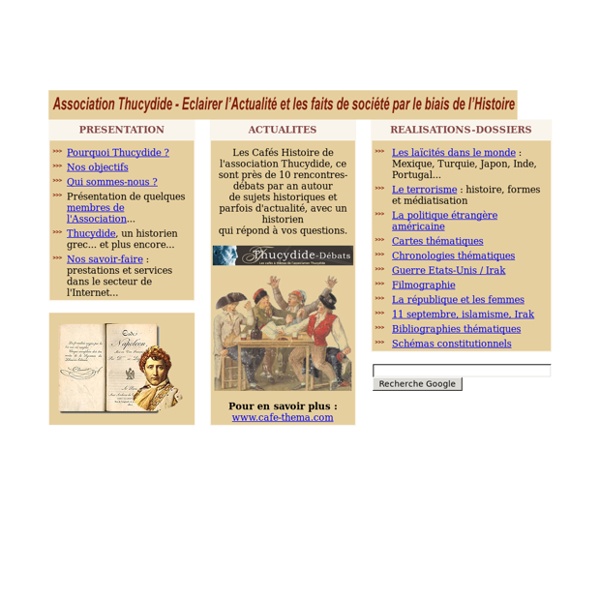Association Thucydide : Histoire, sciences humaines. Promotion de l'Histoire. Eclairer l'Actualité et les faits de société par le biais de l'Histoire