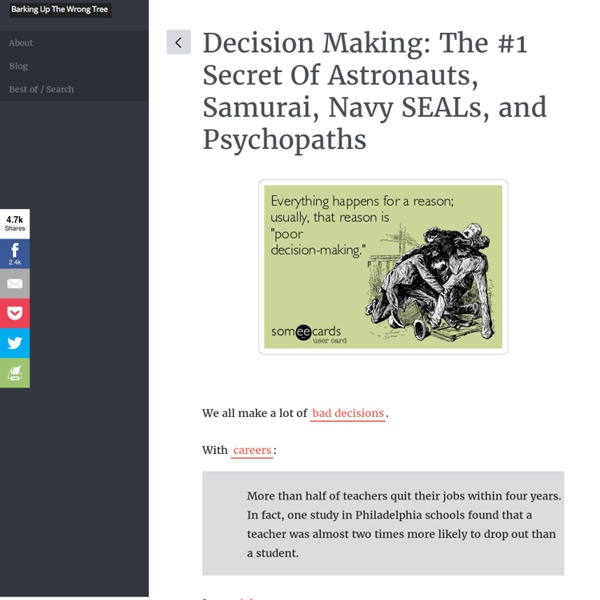 Decision Making: The #1 Secret Of Astronauts, Samurai, Navy SEALs, and Psychopaths