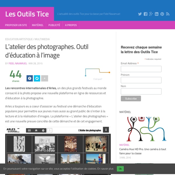 L'atelier des photographes. Outil d'éducation à l'image