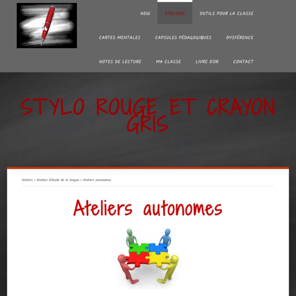 Ateliers autonomes - Stylo rouge et crayon gris