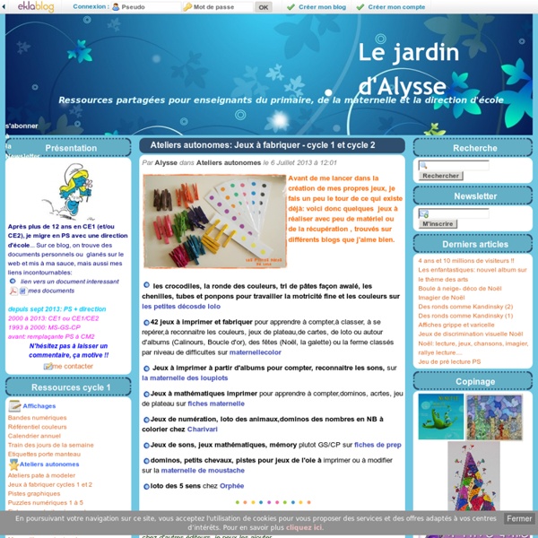 Ateliers autonomes: Jeux à fabriquer - cycle 1 et cycle 2