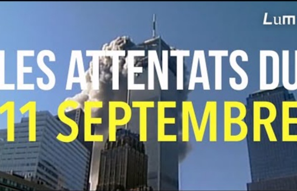 Les Attentats du 11-Septembre - La Grande Explication