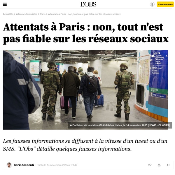Attentats à Paris : non, tout n'est pas fiable sur les réseaux sociaux