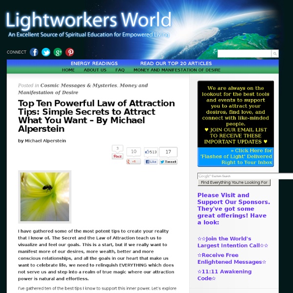 Top Ten Powerful Law of Attraction Tips: Simple Secrets to Attract What You Want