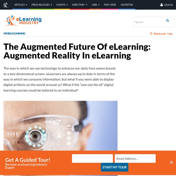 The Augmented Future Of eLearning: Augmented Reality In eLearning - eLearning Industry