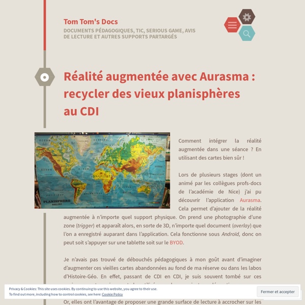 Réalité augmentée avec Aurasma : recycler des vieux planisphères au CDI
