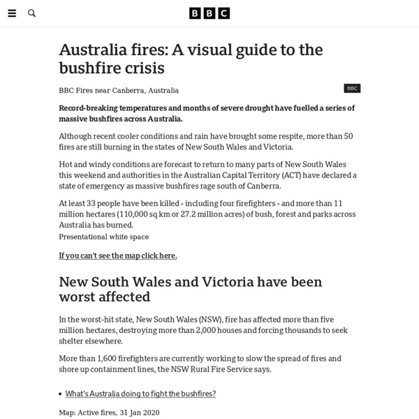 Australia fires: A visual guide to the bushfire crisis