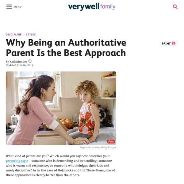 Why Being an Authoritative Parent Is the Best Approach