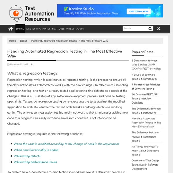 Handling Automated Regression Testing In The Most Effective Way