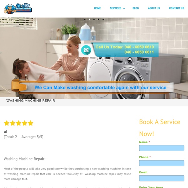 Washing Machine Repair - Washing Machines Service