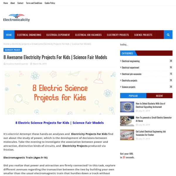 8 Awesome Electricity Projects For Kids