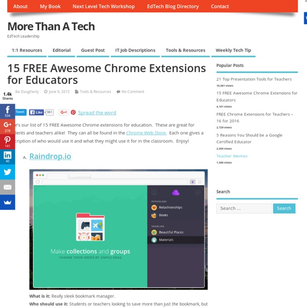 15 FREE Awesome Chrome Extensions for Educators - More Than A Tech