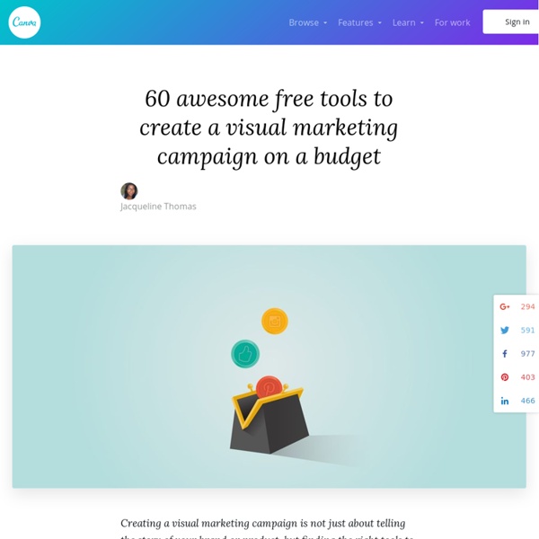 60 Awesome Free Tools To Create A Visual Marketing Campaign On A Budget