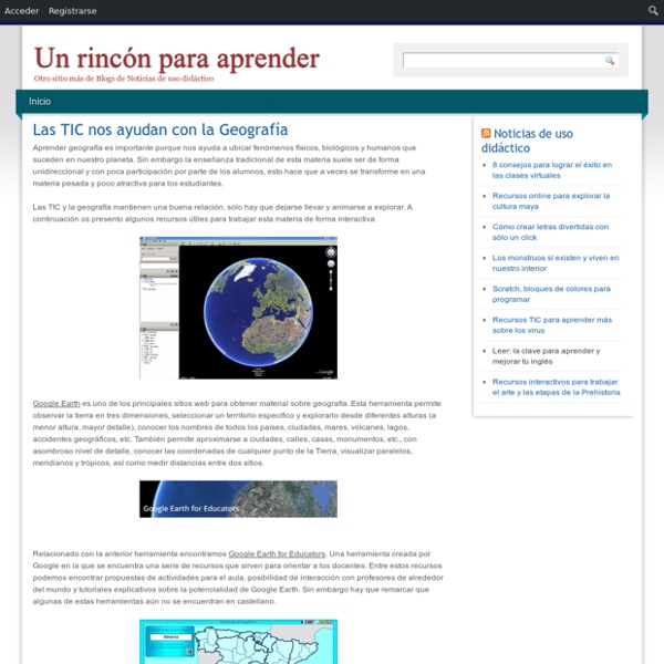 Las TIC nos ayudan con la Geografía