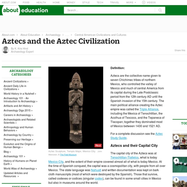 Aztecs and the Aztec Civilization