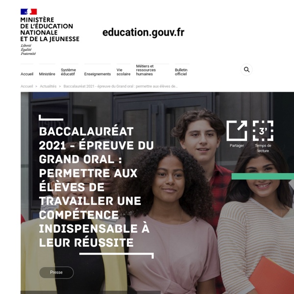 Baccalauréat 2021 - épreuve du Grand oral : permettre aux élèves de travailler une compétence indispensable à leur réussite