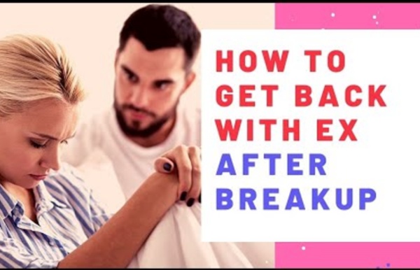 How to get back with ex after breakup