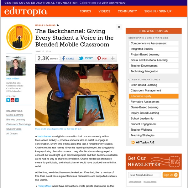 The Backchannel: Giving Every Student a Voice in the Blended Mobile Classroom