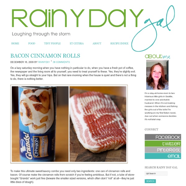 Rainy day gal » day 6: bacon cinnamon rolls