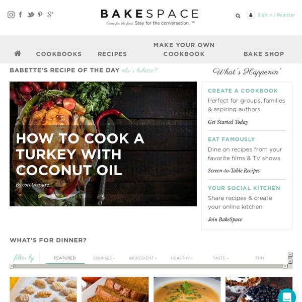 BakeSpace - Food community, recipe search and make your own cookbook BakeSpace.com