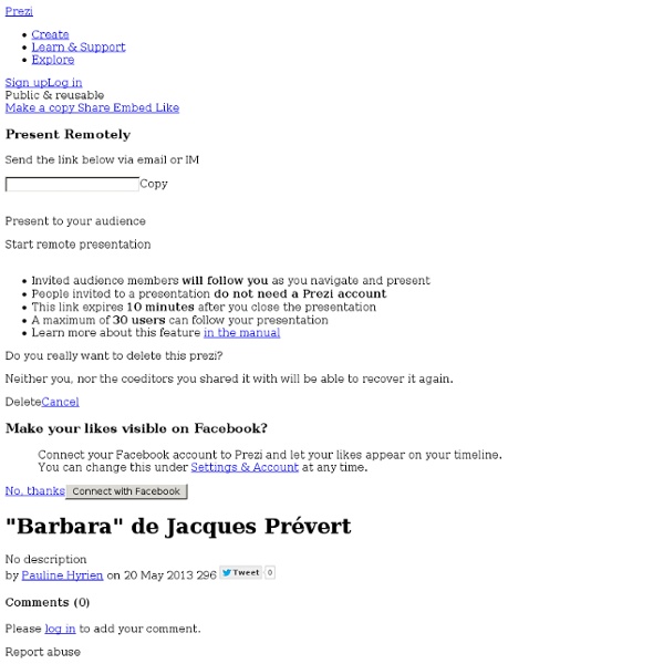 "Barbara" de Jacques Prévert by Pauline Hyrien on Prezi