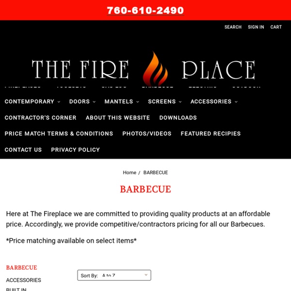 BARBECUE - Page 1 - THE FIREPLACE OF PALM DESERT