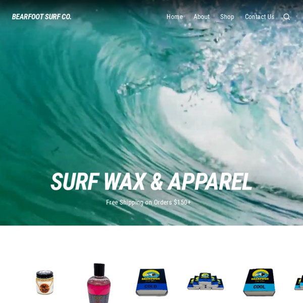 The Tackiest and Best Surf Wax for Sale – BearFoot Surf Co.