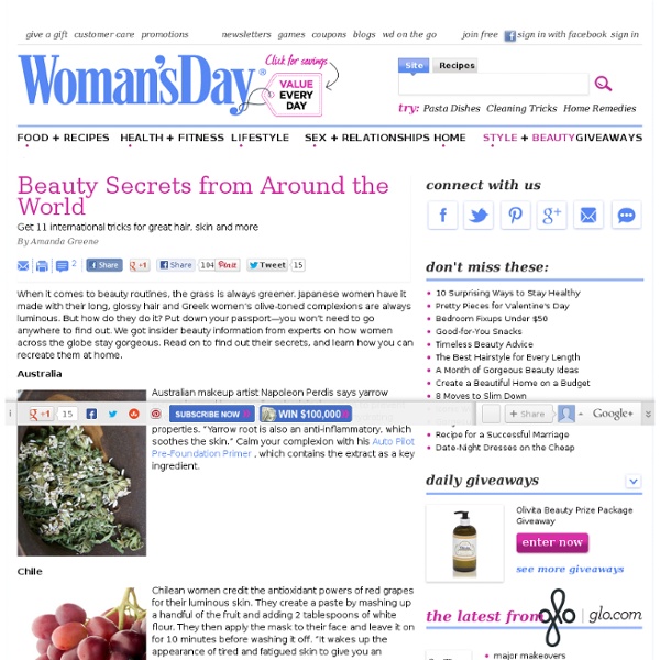 Beauty Tips - Beauty Secrets from Around the World at WomansDay.com