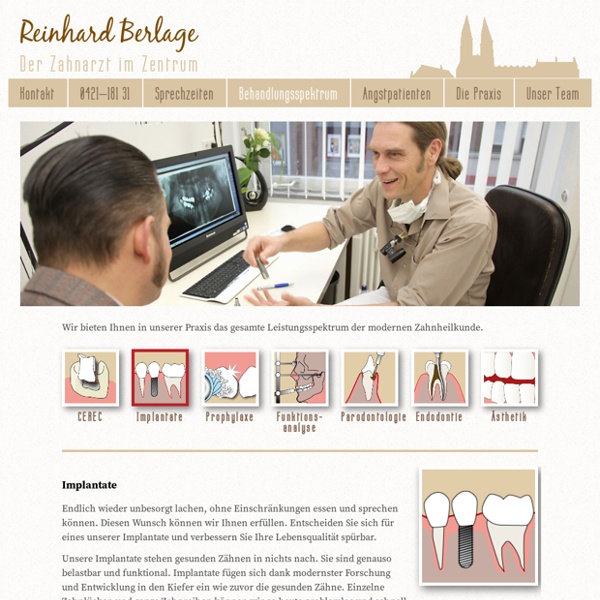 Behandlungsspektrum / Reinhard Berlage – Der Zahnarzt im Zentrum
