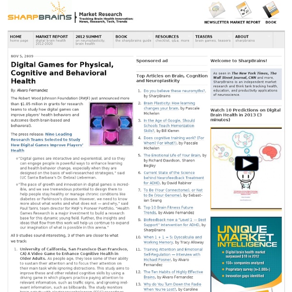 Digital Games for Physical, Cognitive and Behavioral Health