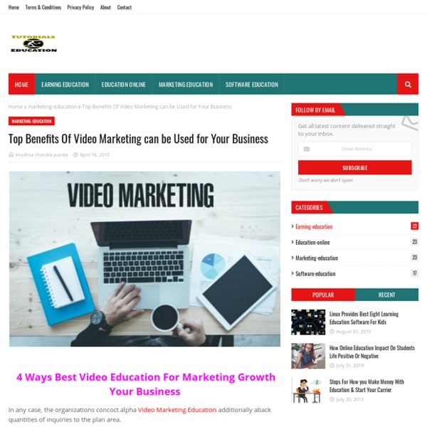 Top Benefits Of Video Marketing can be Used for Your Business