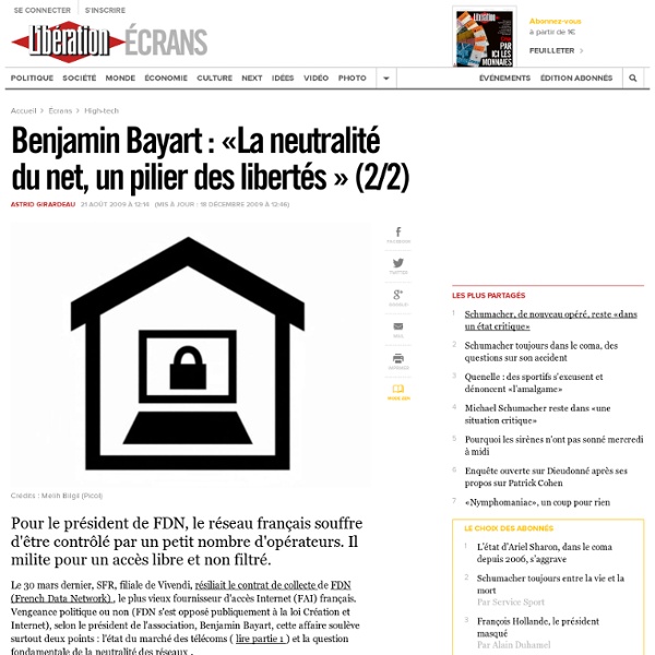 Benjamin Bayart : « La neutralité du net, un pilier des libertés