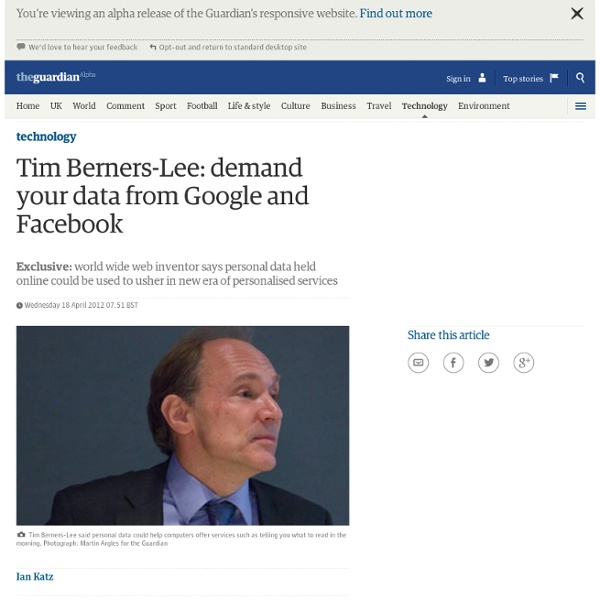 Tim Berners-Lee: demand your data from Google and Facebook