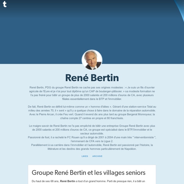 René Bertin — Groupe René Bertin et les villages seniors