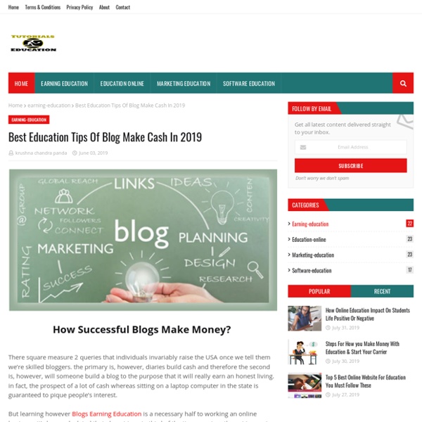 Best Education Tips Of Blog Make Cash In 2019