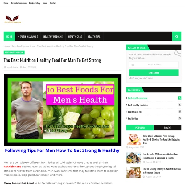 The Best Nutrition Healthy Food For Man To Get Strong