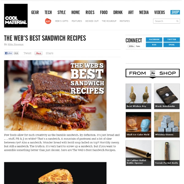 The Web’s Best Sandwich Recipes
