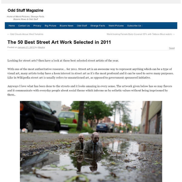The 50 Best Street Art Work Selected in 2011 - StumbleUpon