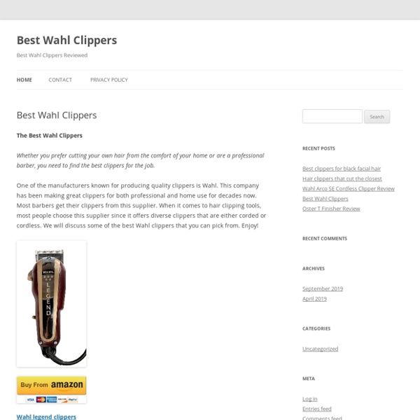 Best Wahl Clippers Reviewed