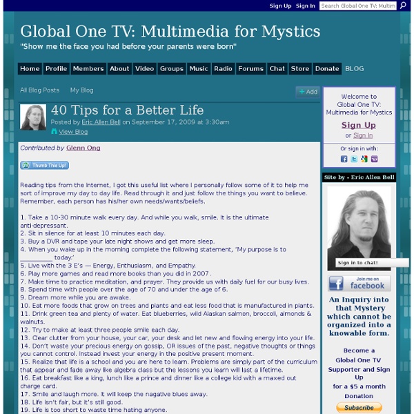 40 Tips for a Better Life - Global One TV