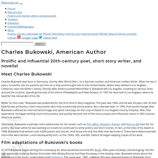 Charles Bukowski, American Author ~